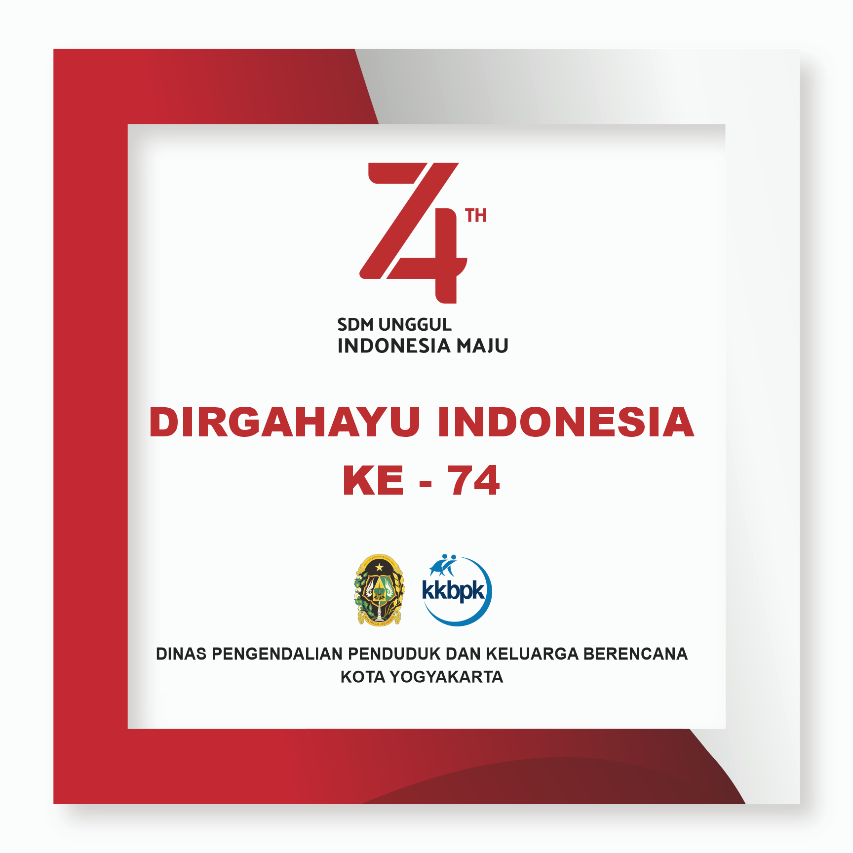 DIRGAHAYU INDONESIA KE 74