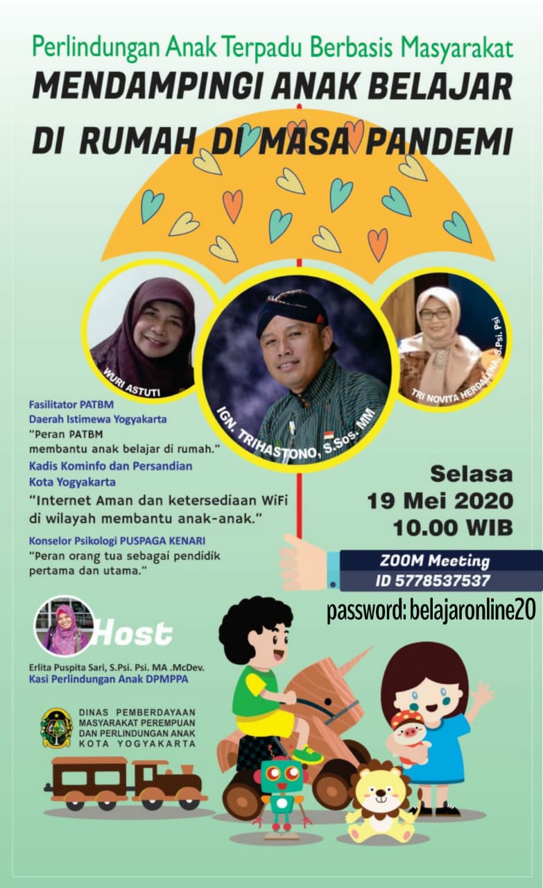 WEBINAR MENDAMPINGI ANAK BELAJAR DI RUMAH DI MASA PANDEMI