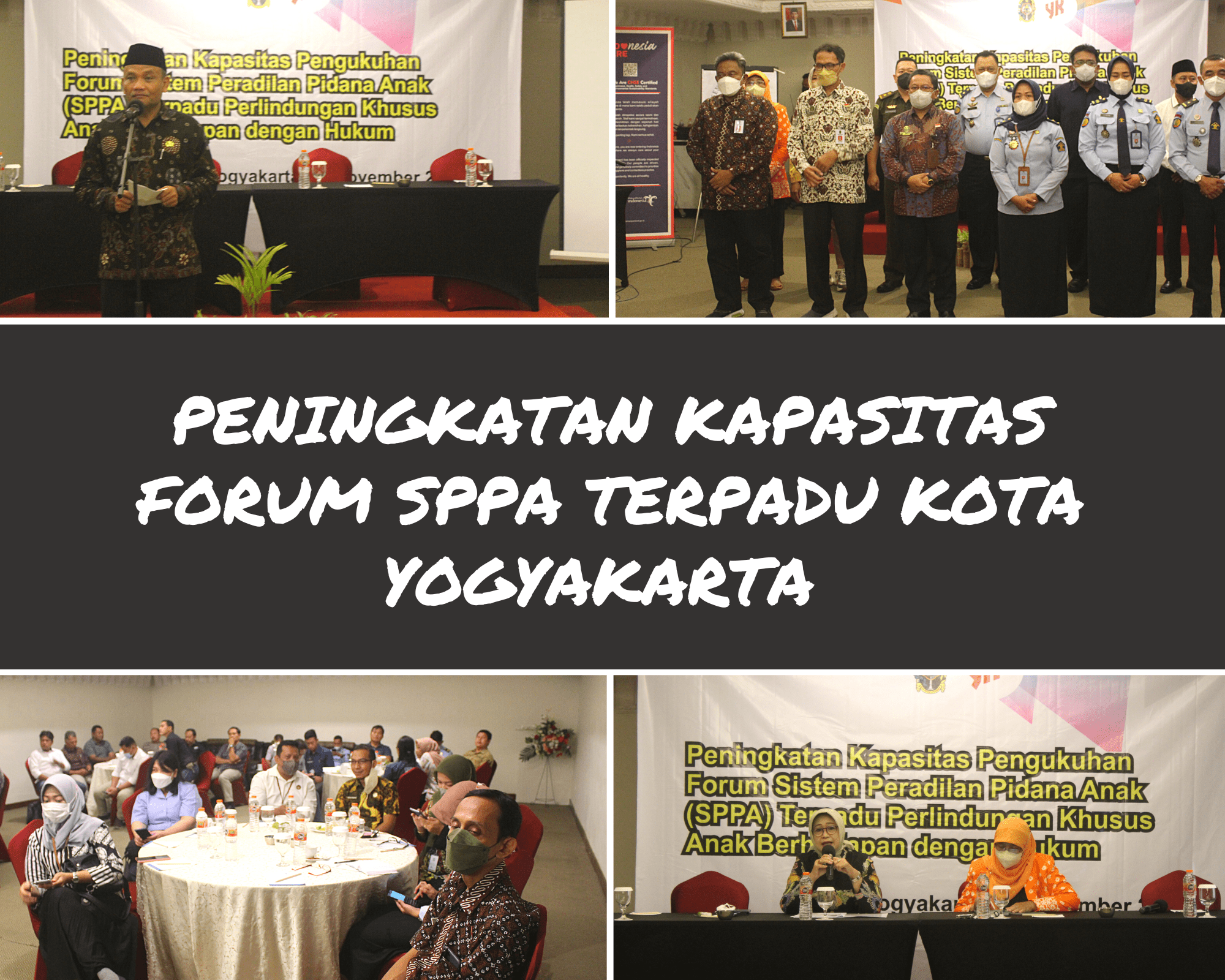 Peningkatan Kapasitas  Anggota Forum Sistem Peradilan Pidana Anak (Forum SPPA) Terpadu  Kota Yogyakarta