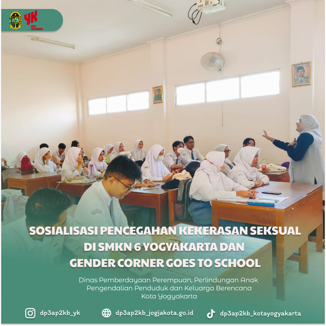 Sosialisasi Pencegahan Kekerasaan Sekual di SMKN 6 Yogyakarta